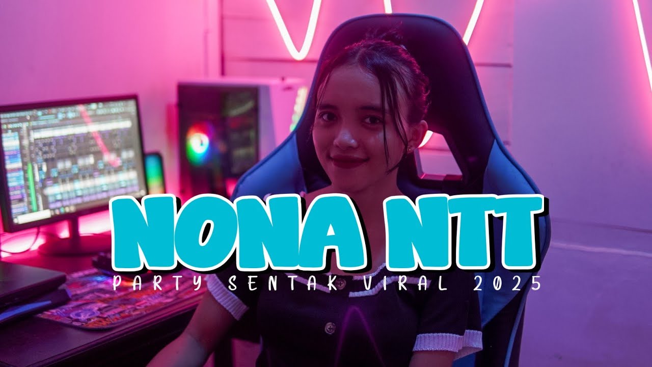 PARTY SENTAK || NONA NTT || NEW REMIX VIRAL 2025