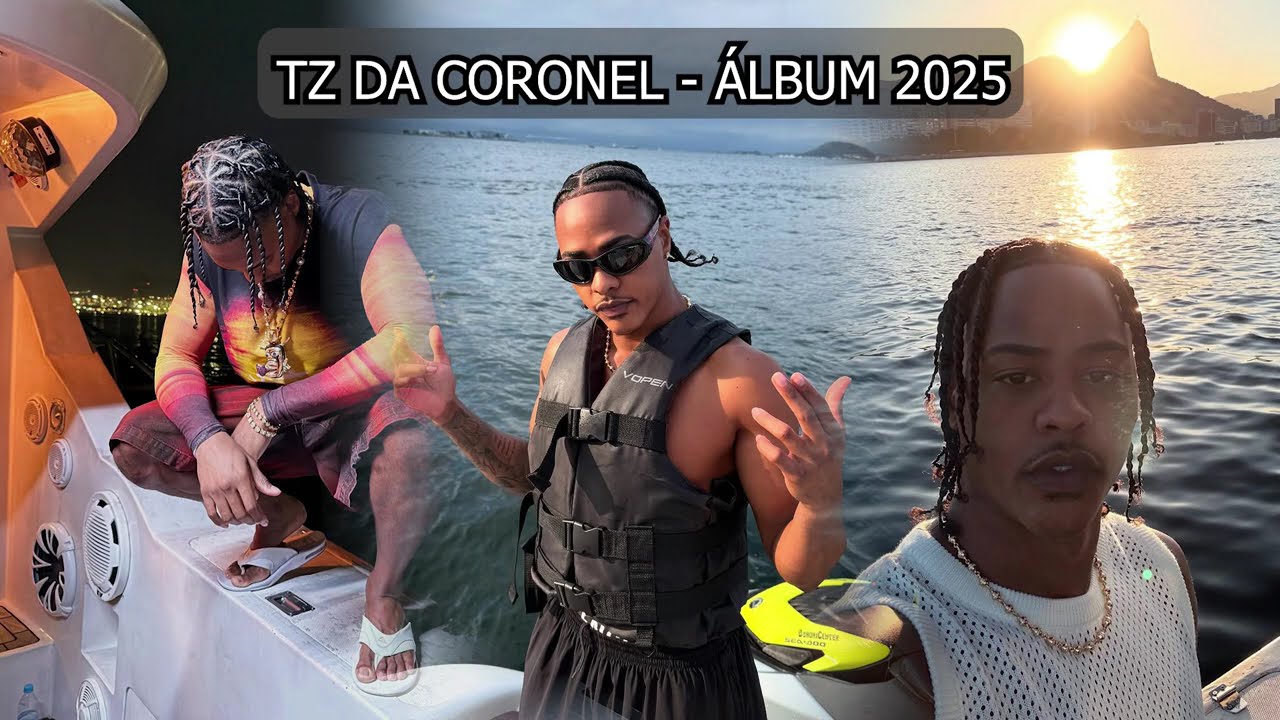 (exclusivo) TZ DA CORONEL - ÁLBUM 2025 (PRÉVIAS)