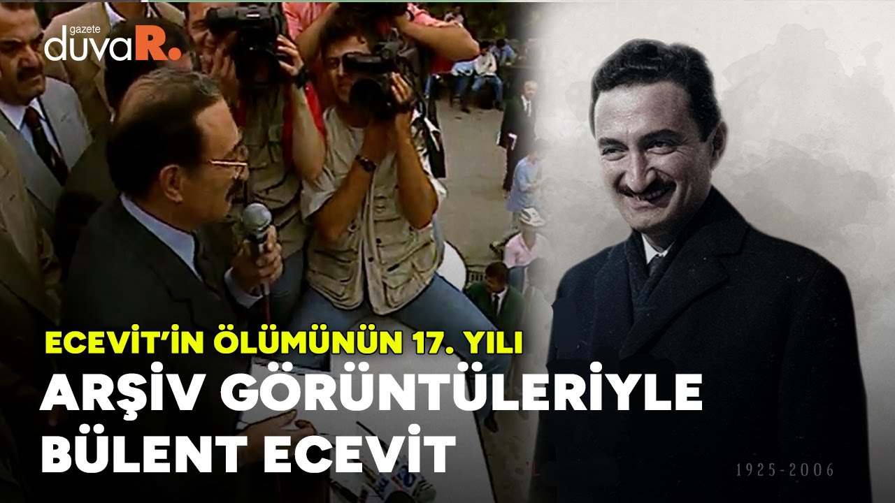 Ölümünün 17. yılında #arşiv görüntüleriyle Bülent Ecevit