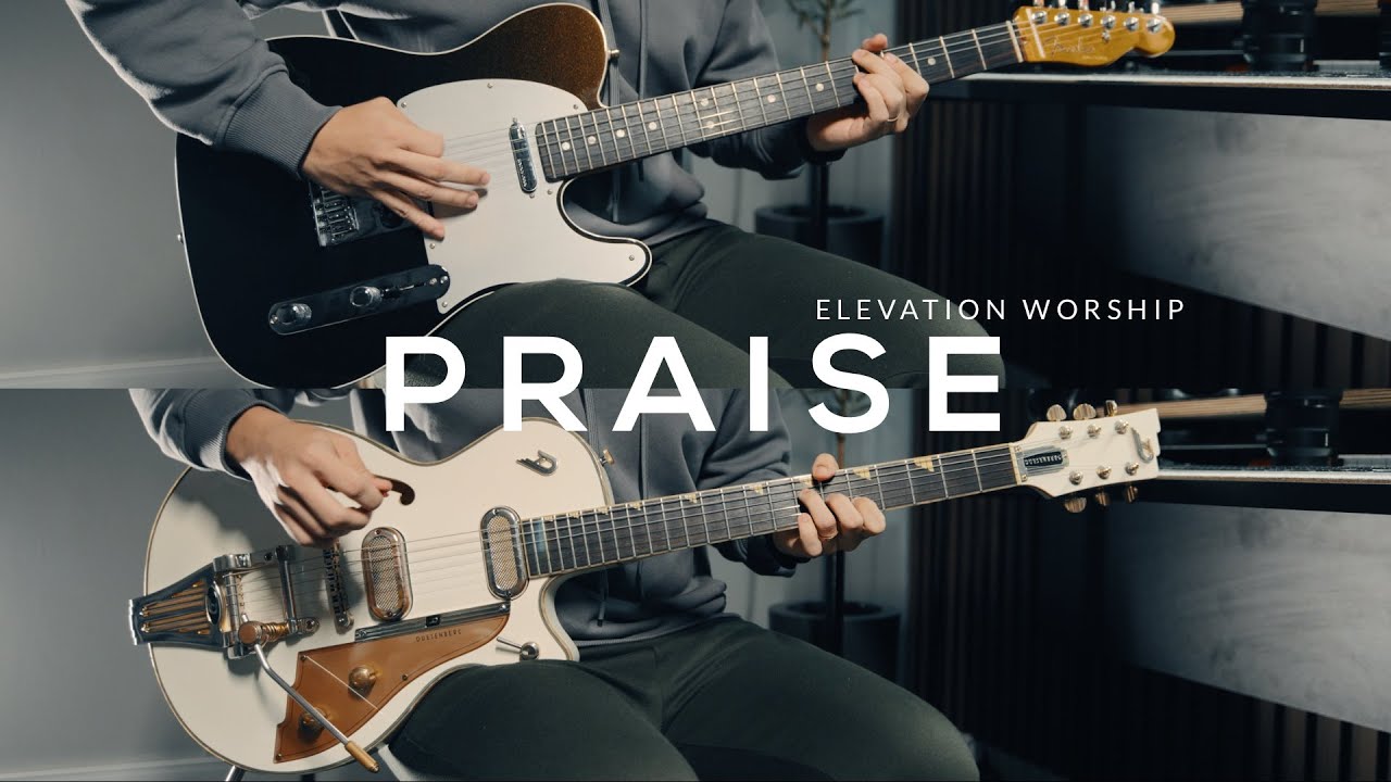 Praise | Elevation Worship | Guitar Cover