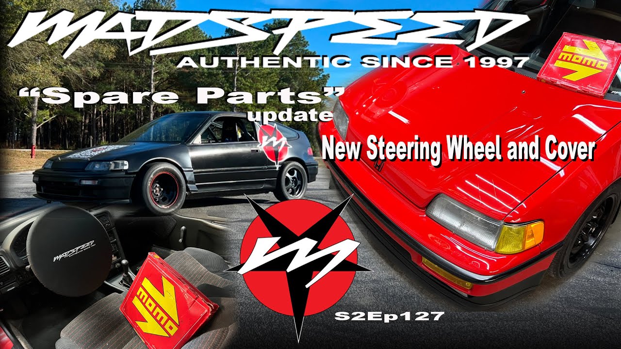 Spare Parts Update and MOMO Steering Wheel on a 1990  CRX Si Madspeed S3Ep127