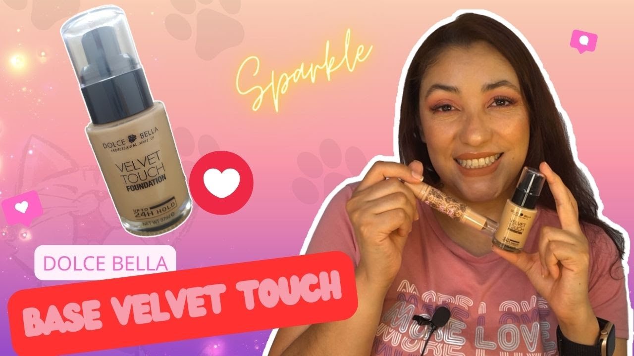 RESEÑA BASE LIQUIDA VELVET TOUCH DE DOLCE BELLA, BUENA, BONITA Y BARATA? 