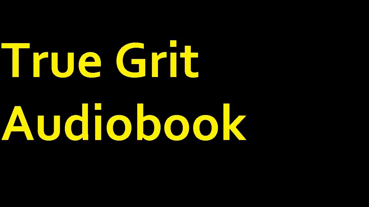 True Grit