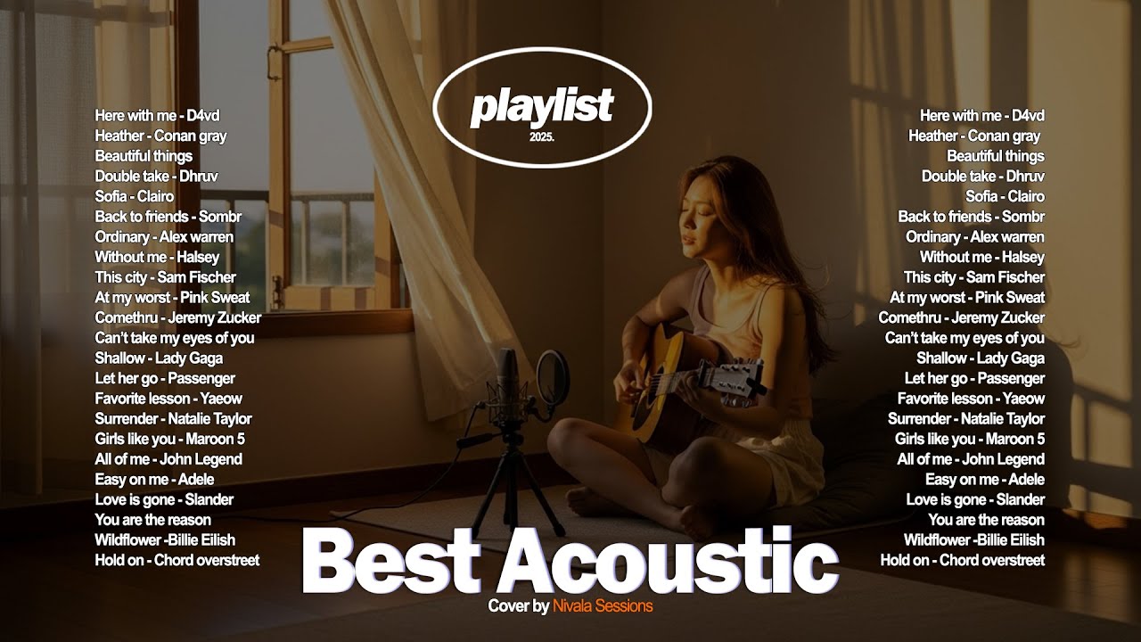 Best Acoustic English Songs -- Healing Music Playlist || Good Mood Vibes Music -- Viral Tiktok Mix
