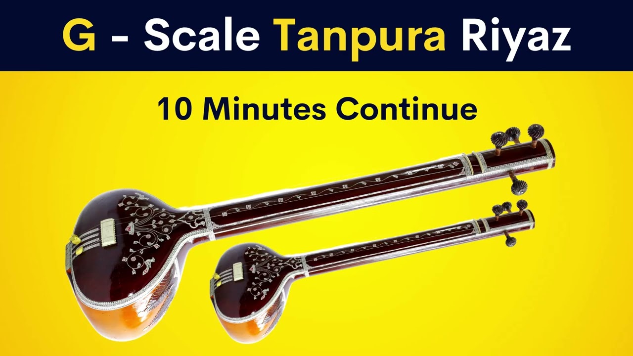 G - Scale Tanpura Riyaz | 10 Minutes Continue