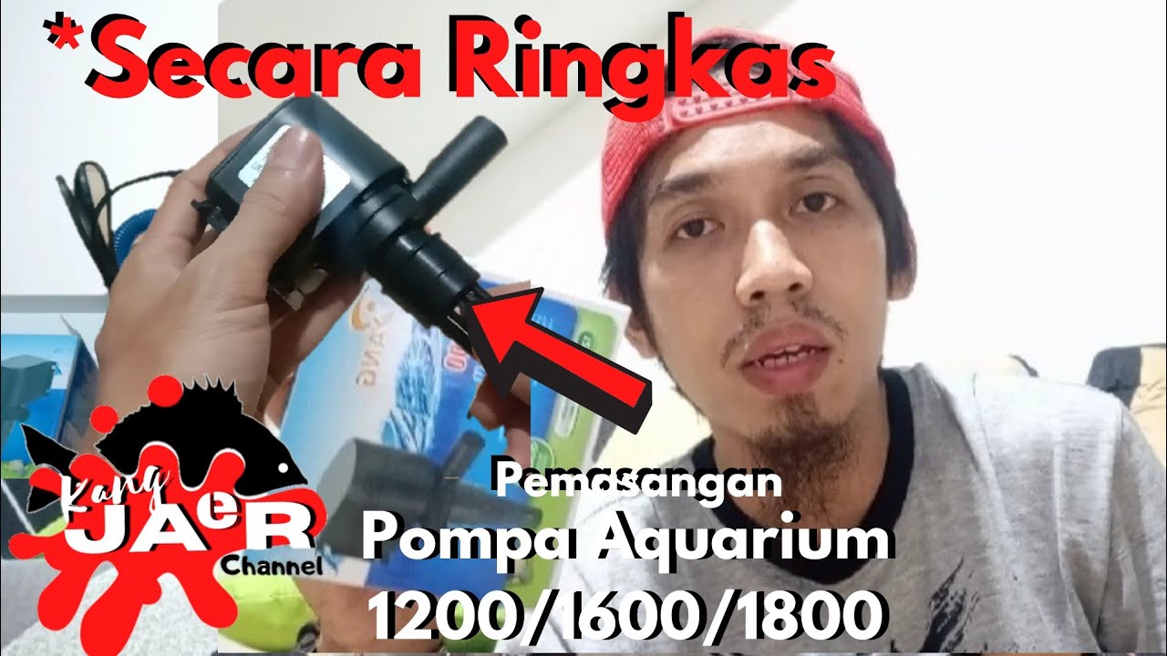 Pemasangan Pompa Aquarium Powerhead 1200 / 1600 / 1800