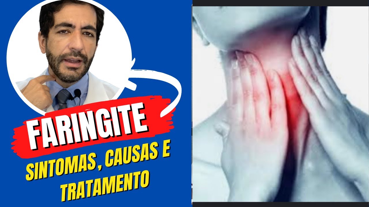 FARINGITE: Causas, sintomas, como evitar e aumentar a imunidade para prevenir dor de garganta?