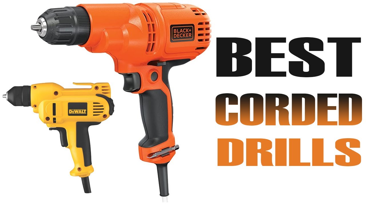Best Corded Drills In 2022 | Top 5 Corded Drills With Ultimate Reviews &  Buyer's Guide!