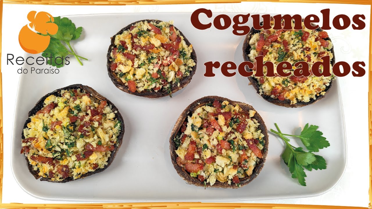 COGUMELOS RECHEADOS COM BACON E PÃO RALADO (uma especialidade) | 🍎  Receitas do Paraíso