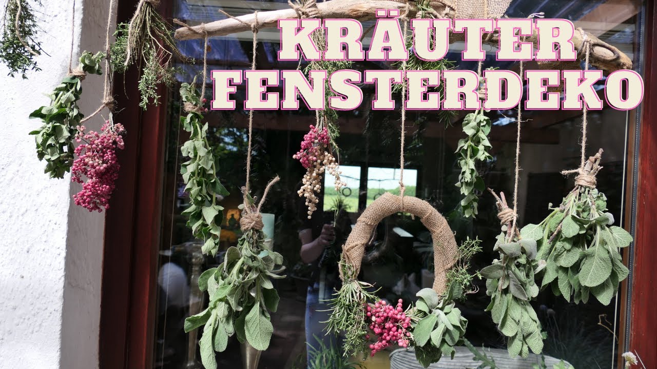 Dufte Fensterdeko für drinnen & draußen 💚 DIY Sommerdeko mit Rosmarin,  Salbei,  Thymian & Minze