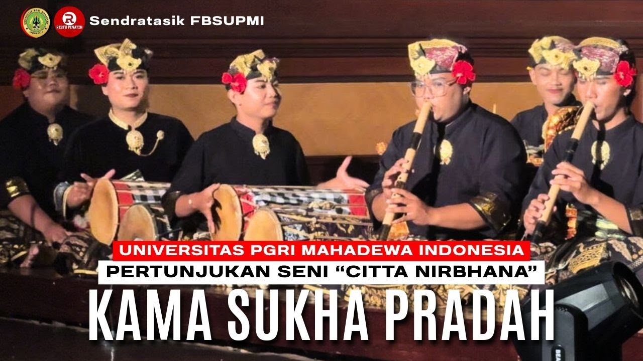 Kama Sukha Pradah, Pertunjukan Seni 