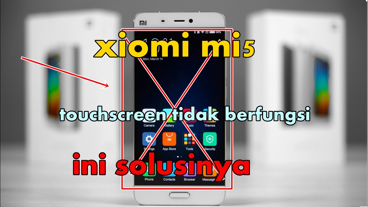 cara memperbaiki  XIOMI MI5 TOUCHSCREEN TIDAK BERFUNGSI