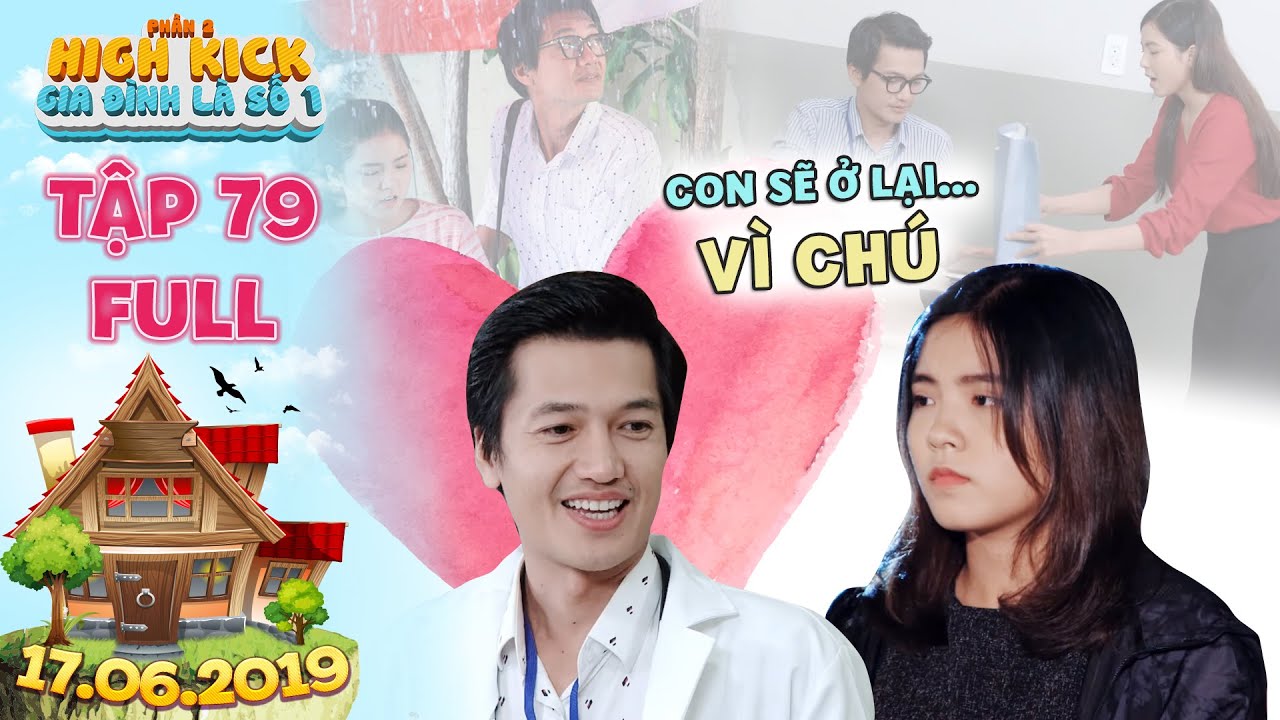 Gia đình là số 1 Phần 2 | tập 79 full: Để đưa ra quyết định này hẳn là Tâm Ý phải thích Tiến Sĩ lắm!