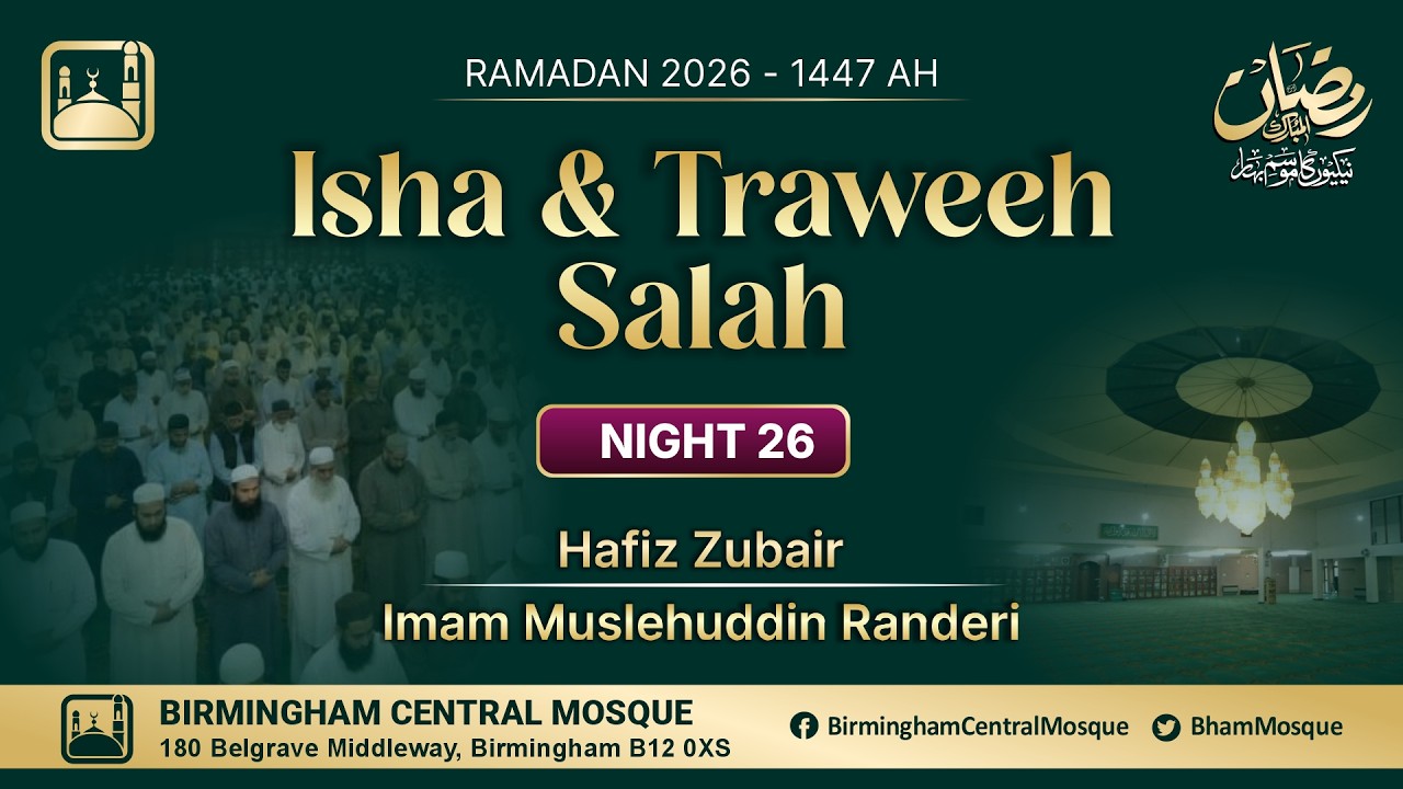 LIVE: Isha & Taraweeh Prayers - Night 26