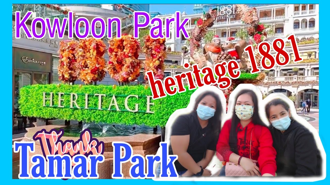 Gumala kami from Kowloon park to 1881 Heritage to Tamar Park 