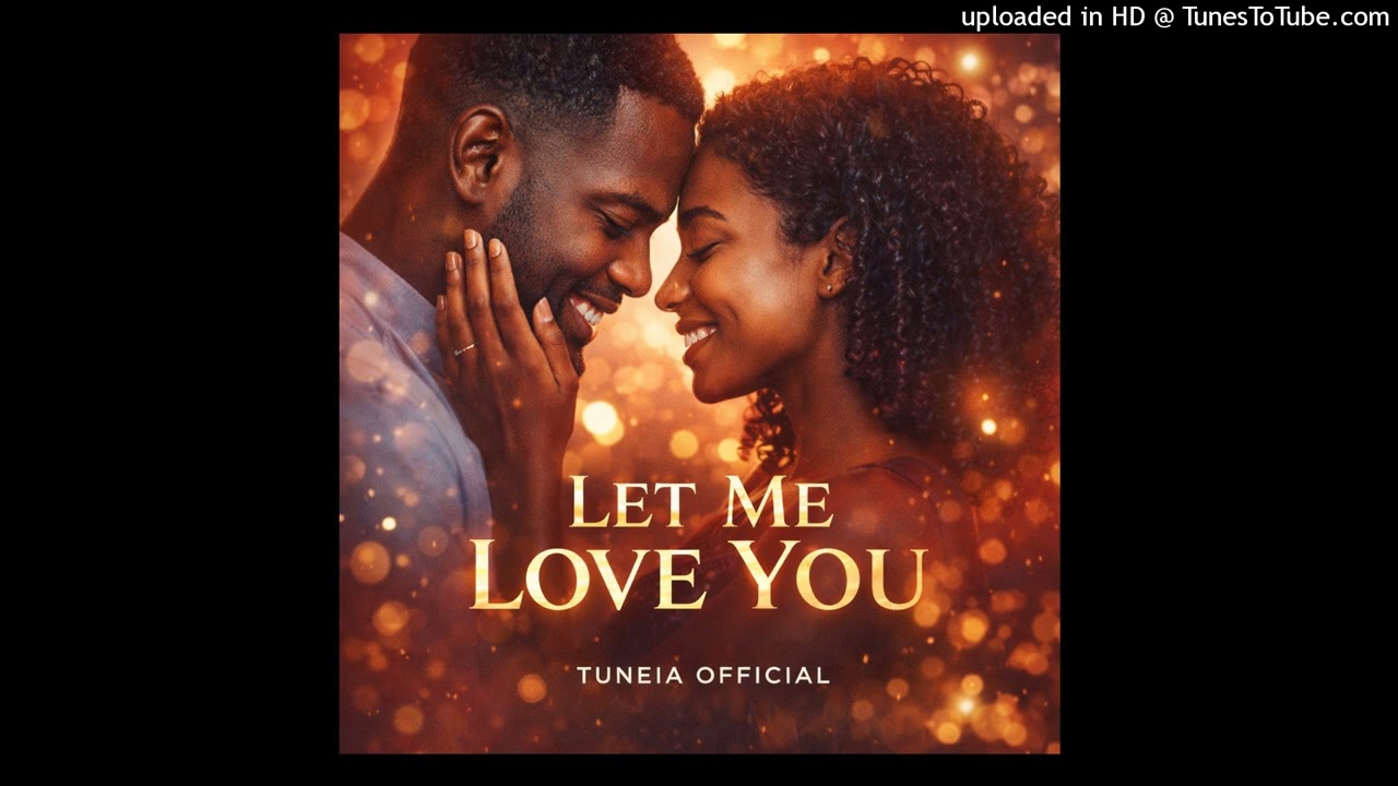 Let Me Love You _ TuneIA Official