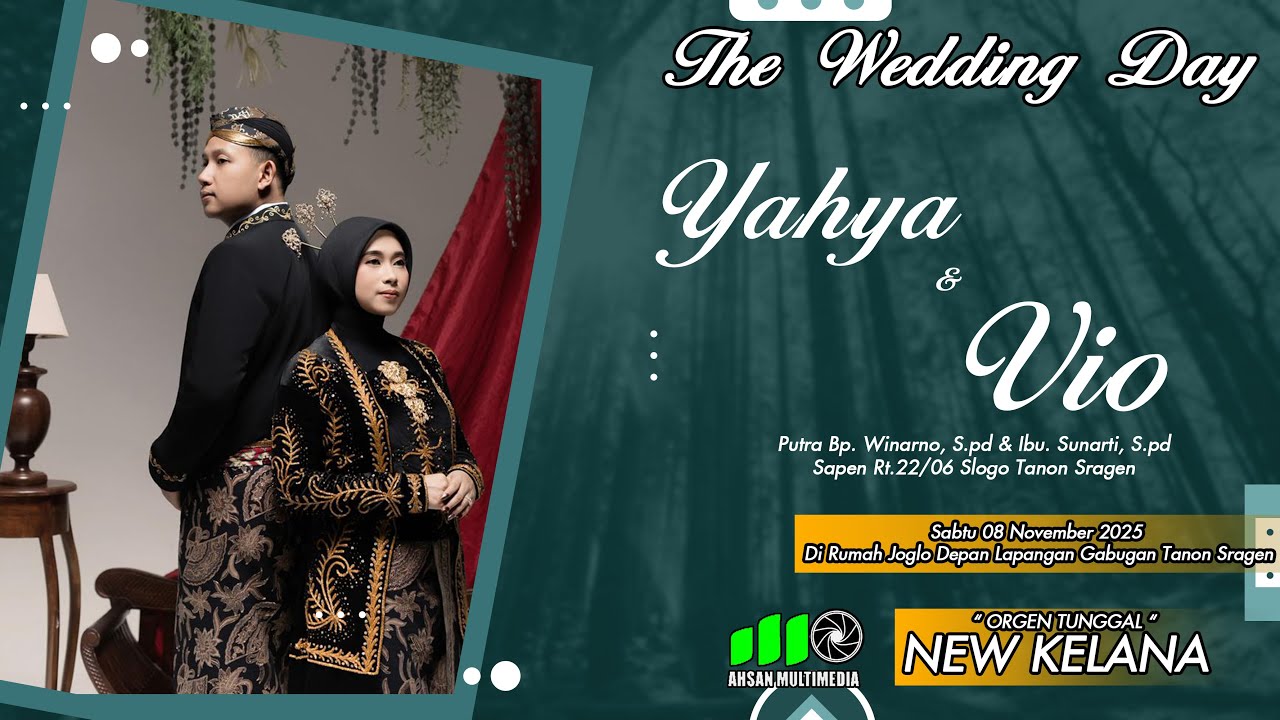 LIVE !!! WEDDING YAHYA & VIO II NEW KELANA MUSIK II JASIN MUNCUL II 08 NOVEMBER 2025