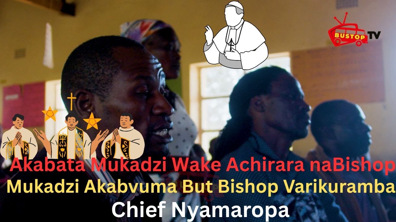 Akabata Mukadzi Wake Achirara naBishop,Mukadzi Akabvuma But Bishop Varikuramba | Chief Nyamaropa