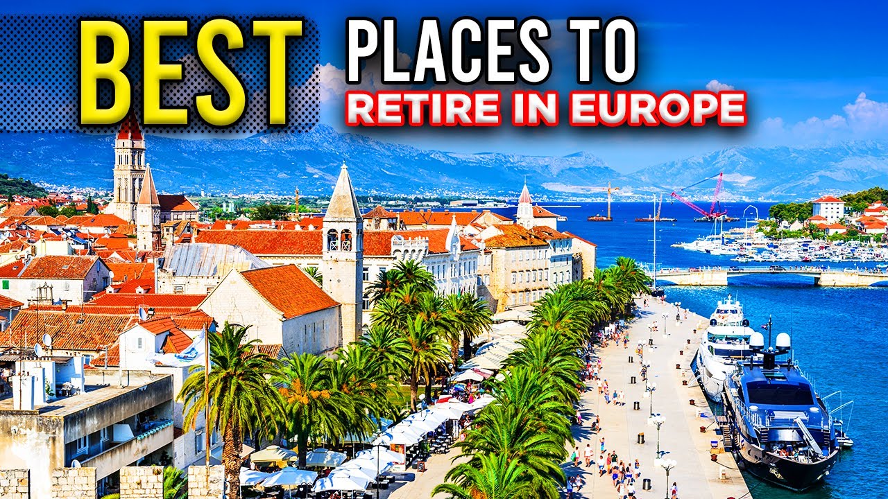9 Best Places to Retire in Europe | Cheap Countries to Retire in Europe