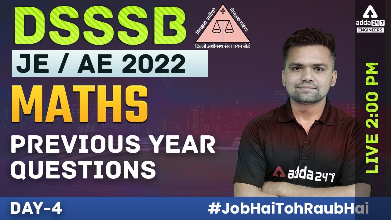 DSSSB AE/JE 2022 | DSSSB JE Maths | Previous Year Questions #4 | By Abhishek Kaushik