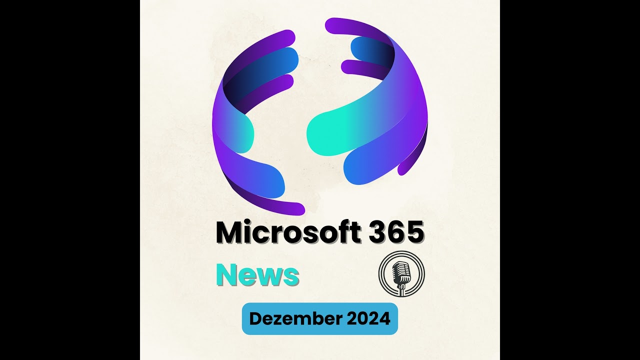 M365 News - Dezember 2024