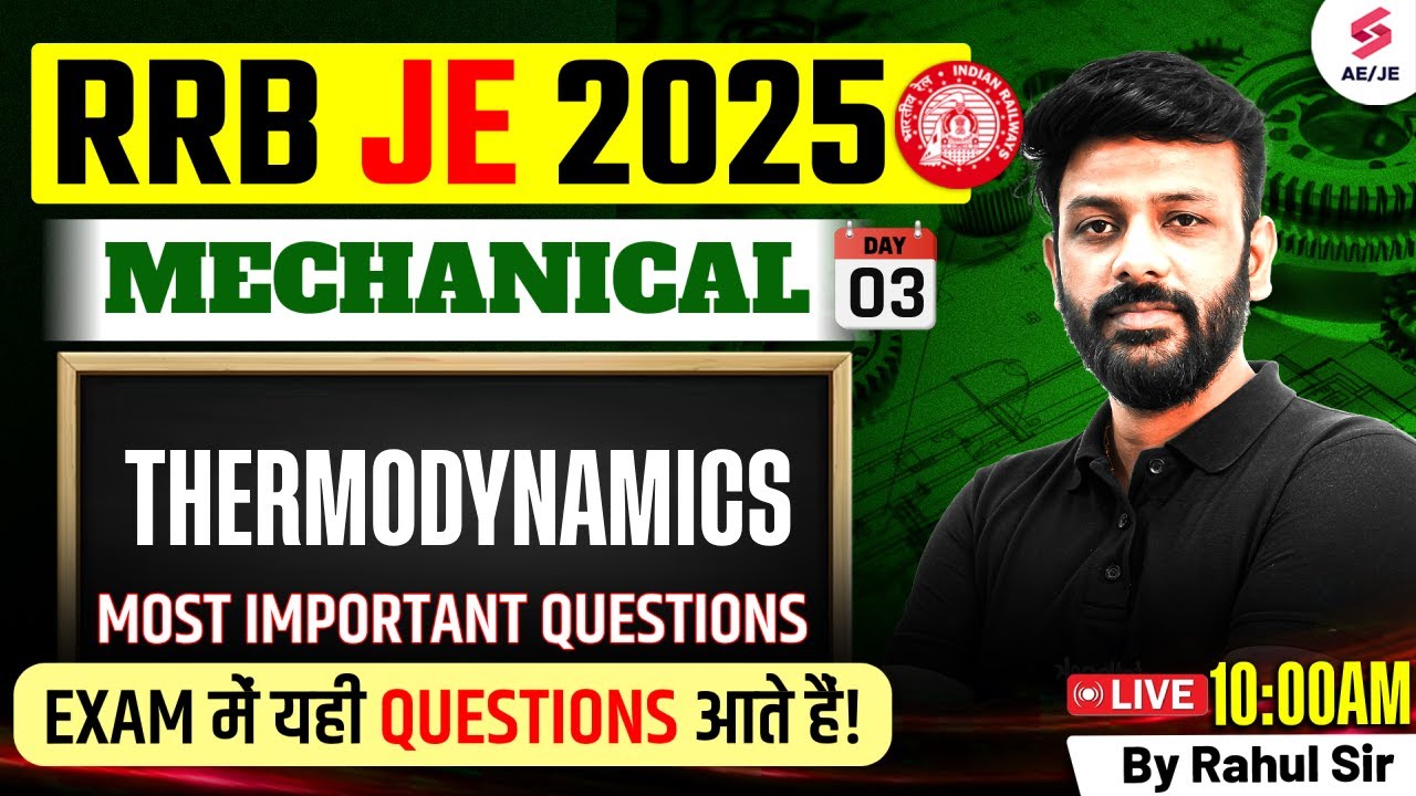 RRB JE 2025 | Thermodynamics for RRB JE 2025 | RRB JE Mechanical Classes by Rahul Sir