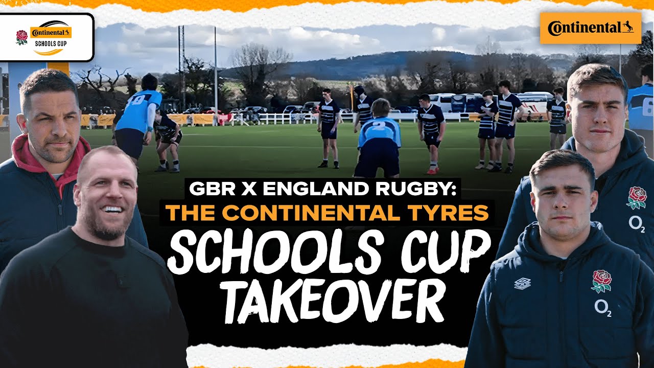 🌹 GBR x England Rugby : The Continental Tyres Schools Cup Takeover!