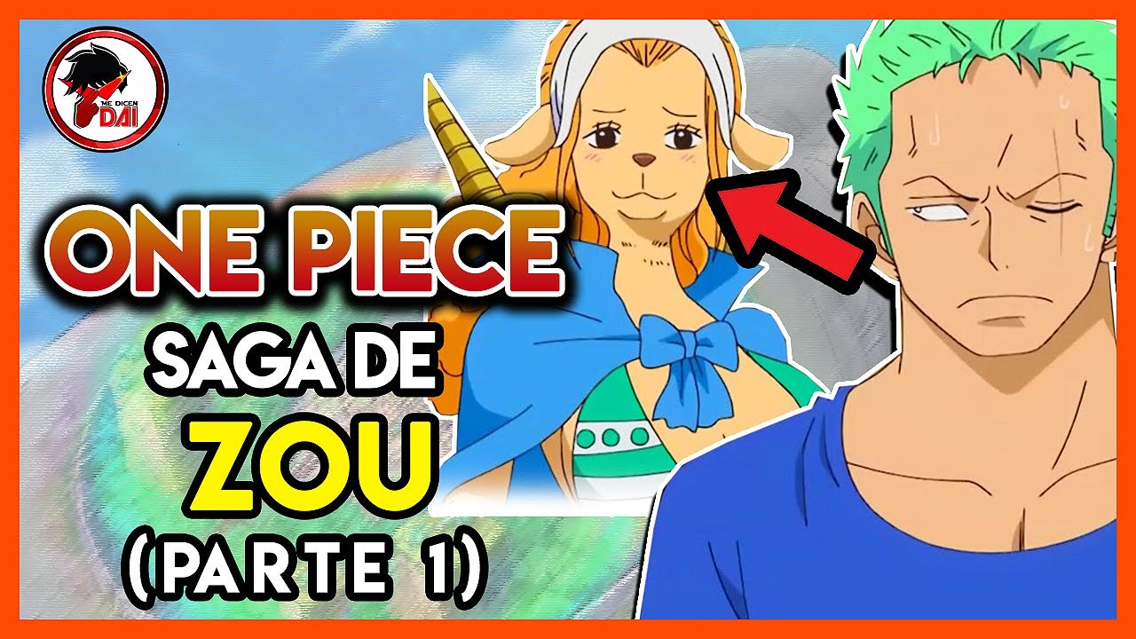 One Piece: Hablemos de la SAGA de ZOU (Parte 1)