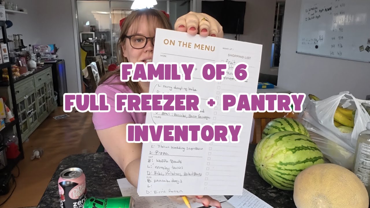 Family of 6 | Full Food Inventory + Weekly Menu