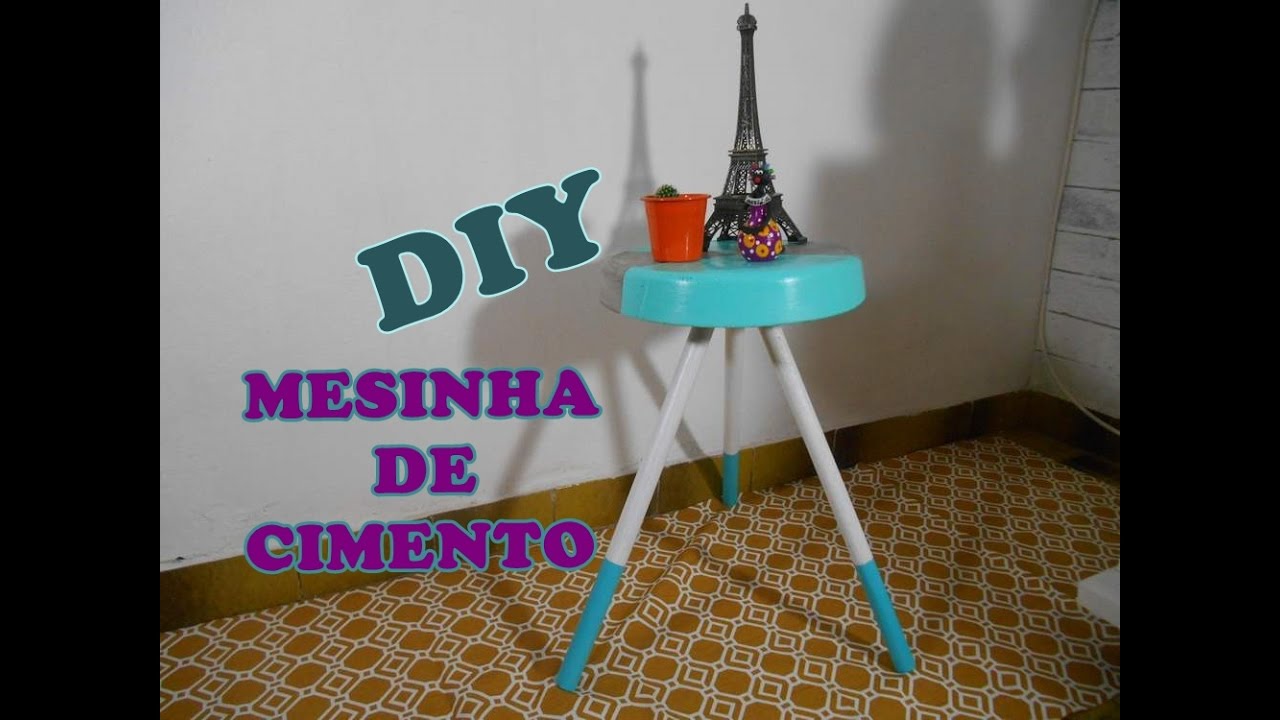 DIY - COMO FAZER UMA MESINHA DE CIMENTO