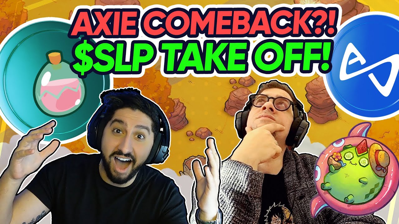 AXIE COMEBACK IS REAL?! $SLP TO THE MOON 🚀