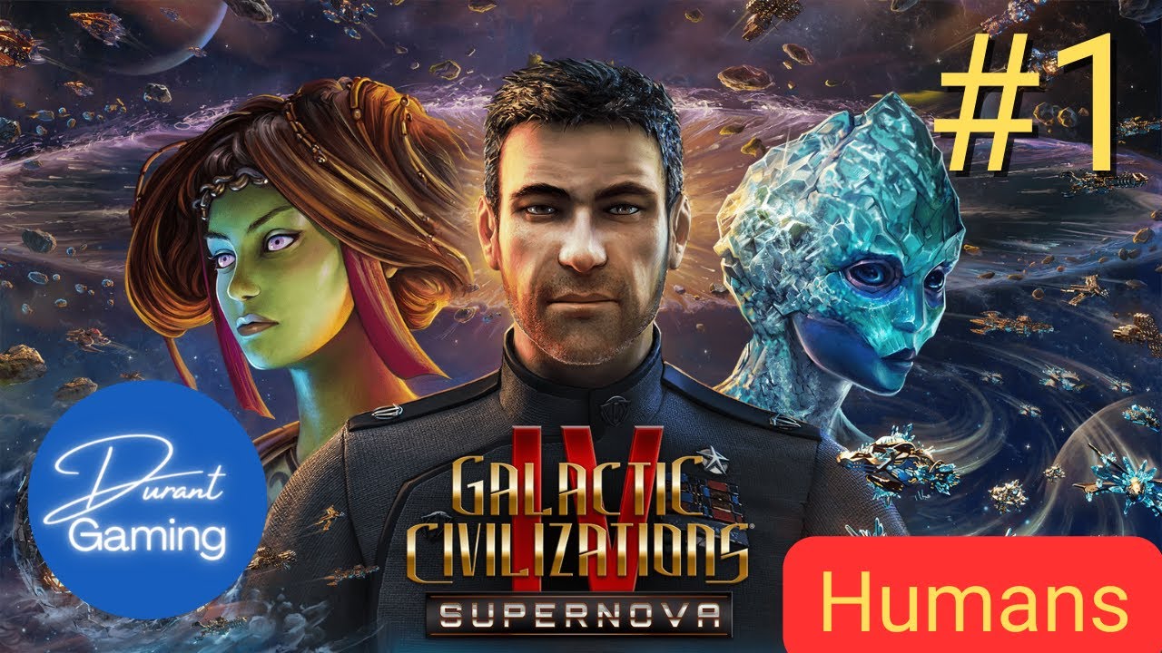 Galactic Civilizations IV #1 | Humans | A Massive Improvement!