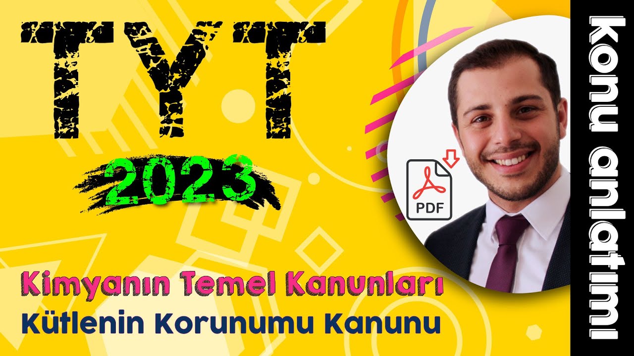 39) Kimyanın Temel Kanunları  - Kütlenin Korunumu Kanunu - Ünite 1 (10.Sınıf -TYT Kimya) 2023