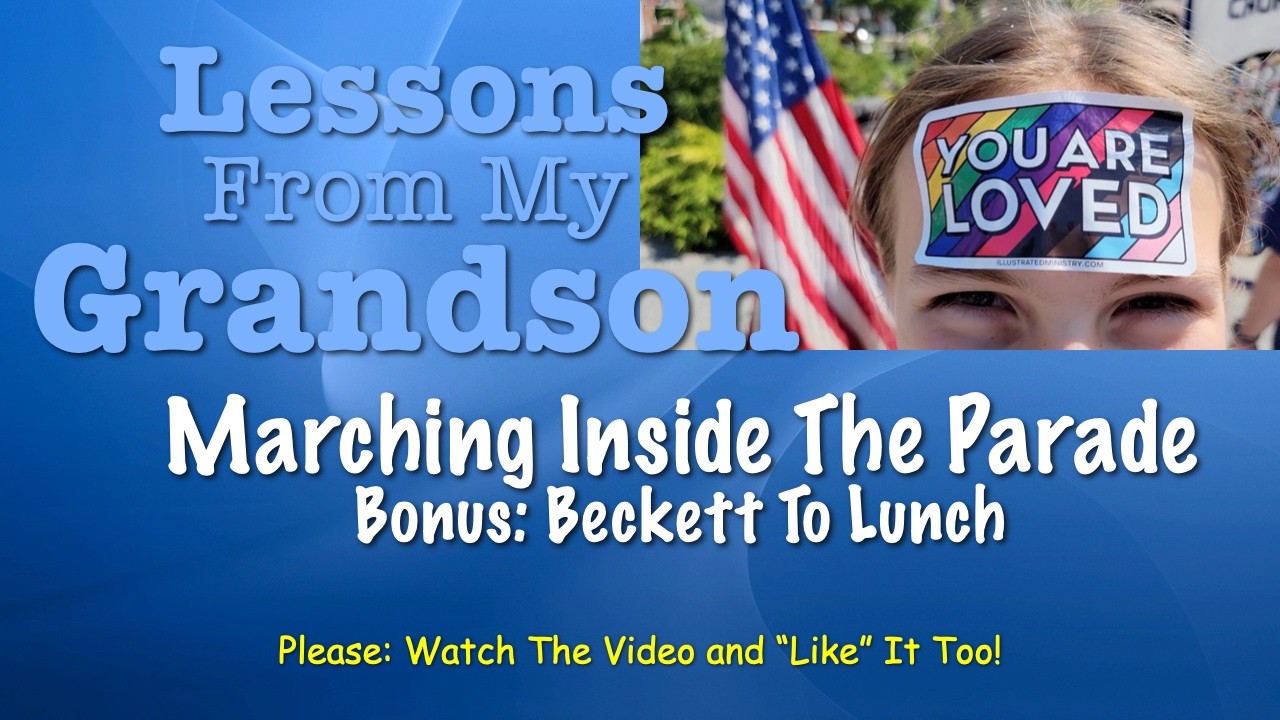Lessons From My Grandson -
