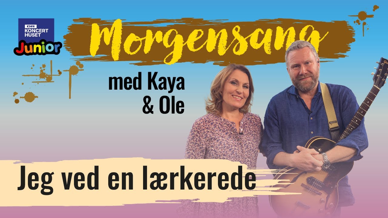 Jeg ved en lærkerede // Morgensang