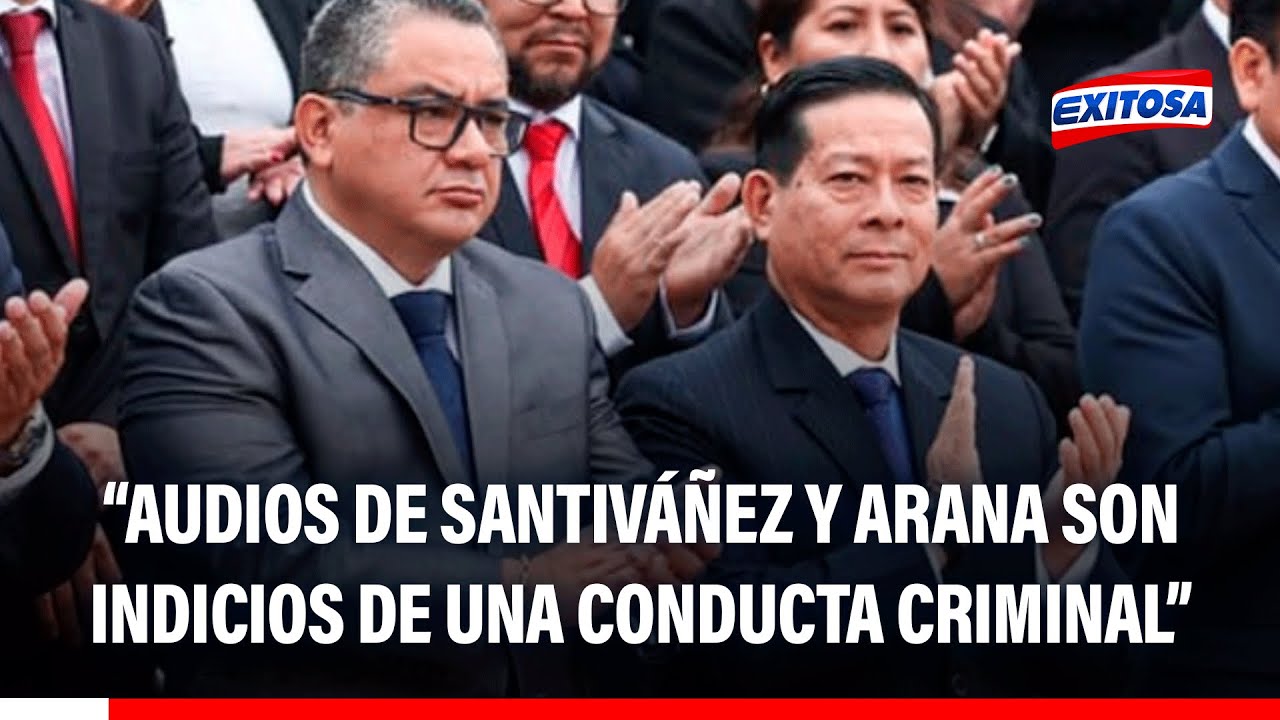 🔴🔵 Santiváñez y Arana implicados en audios: 