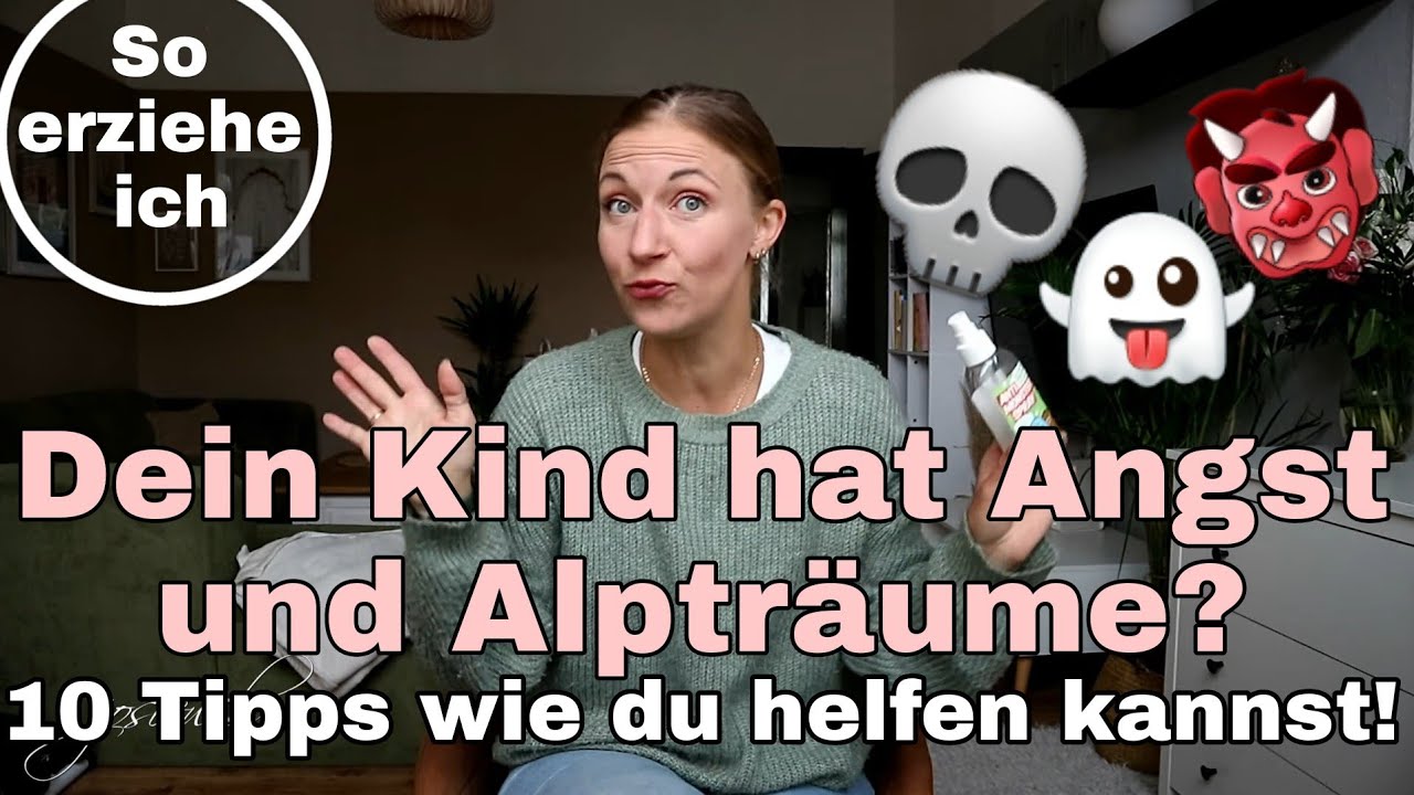 Tipps gegen Alpträume und Nachtangst bei Kindern l Mehr Mut und besserer Schlaf durch deine Hilfe!❤