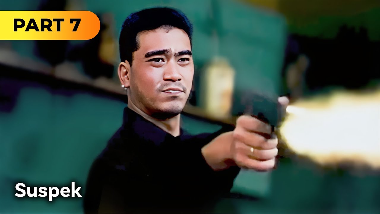 'Suspek&rsquo; FULL MOVIE Part 7 | Victor Neri, Emilio Garcia
