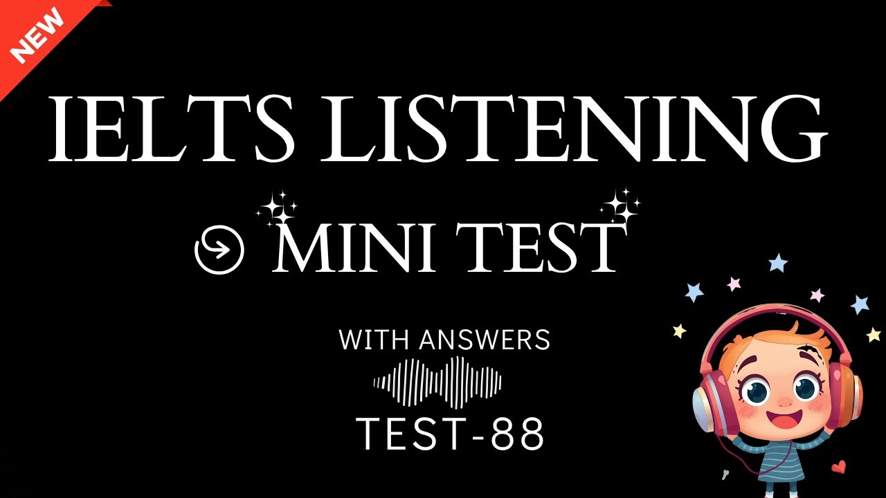 Can You Pass This IELTS Listening Part 4 Challenge? | 2026 Mini-Test with Answers | Test-88