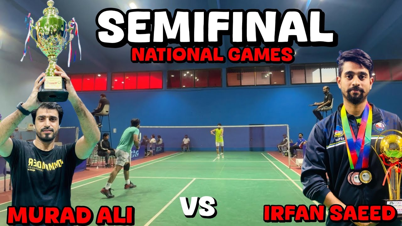 Murad Ali vs Irfan Saeed National games badminton champhionship 
