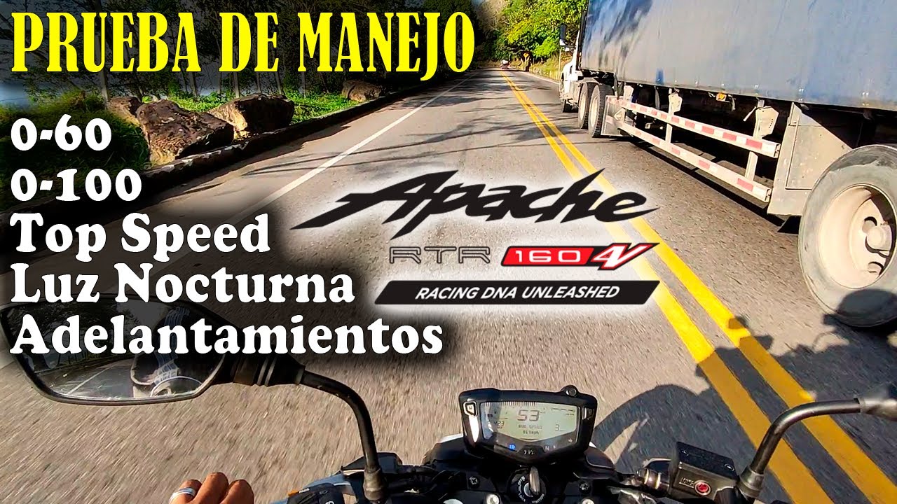 LA PRUEBA 🔥 Apache 160 4v Velocidad, Adelantamientos En Carretera, Luz De Noche, Prueba de Manejo