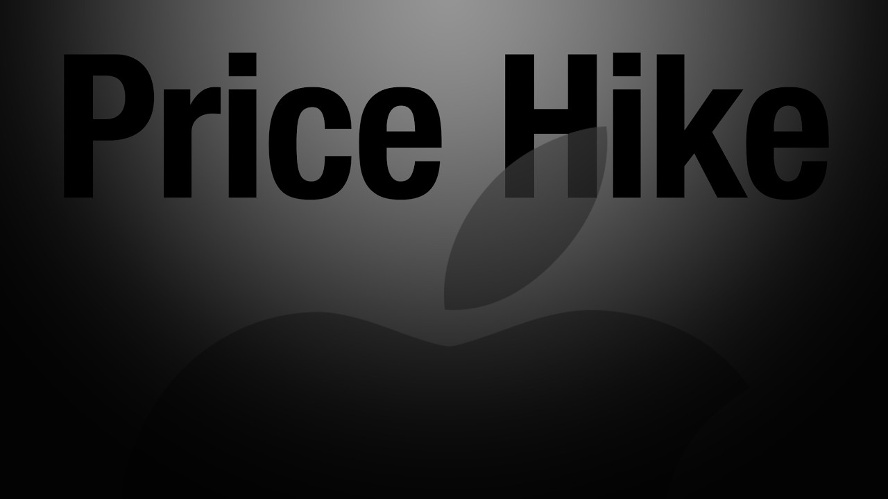 Apple Just Raised Prices&hellip; By A LOT