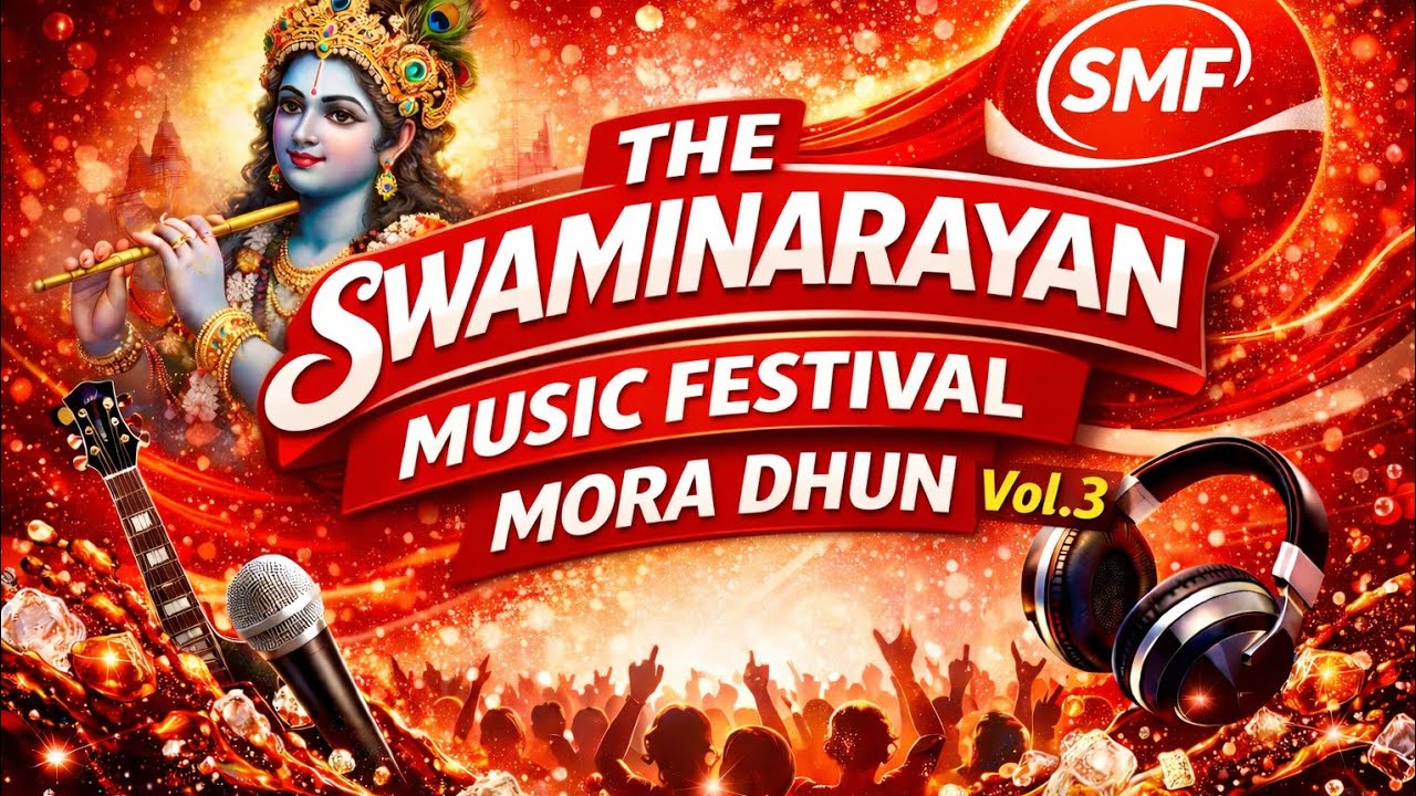 THE SWAMINARAYAN MUSIC FEST. MORA DHUN VOL.3