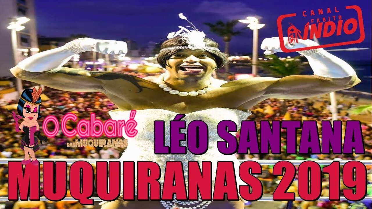 LÉO SANTANA  NAS MUQUIRANAS 2019 | MÚSICAS NOVAS + REPERTÓRIO NOVO | PERCUSSO COMPLETO