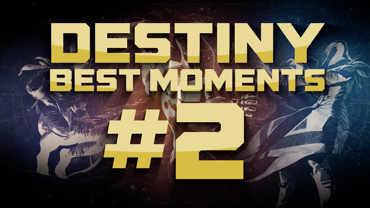 Destiny Funny Moments - BEST MOMENTS (PART 2)