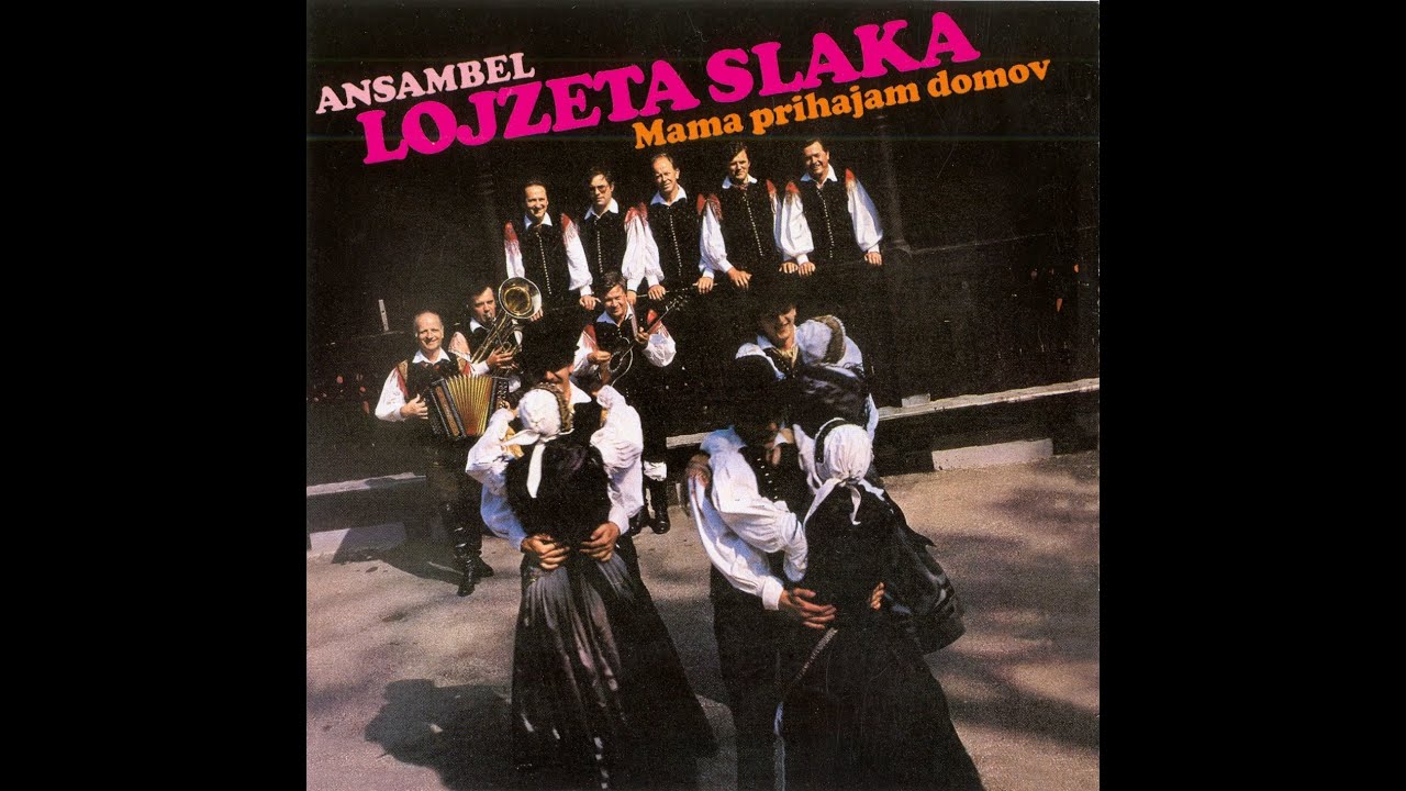 Ansambel Lojzeta Slaka - Zapojmo, fantje
