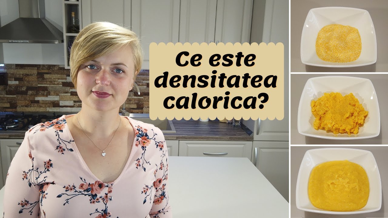 Ce este densitatea calorica si cum ne ajuta in dieta?