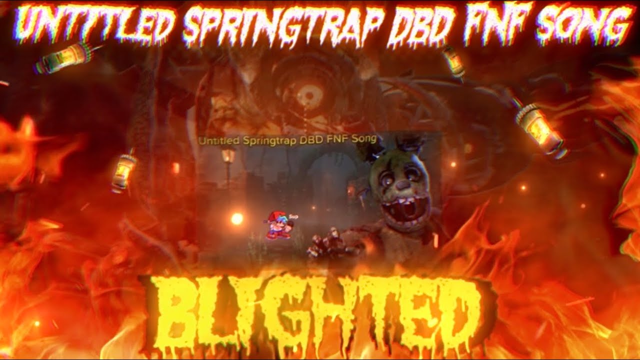 Untitled Dead by Daylight FNF Song [Blighted] +Vocal FLP