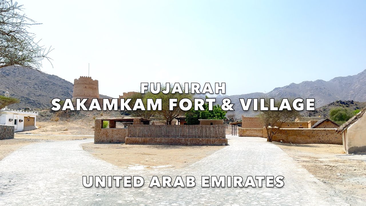 Sakamkam Fort and Village Fujairah UAE