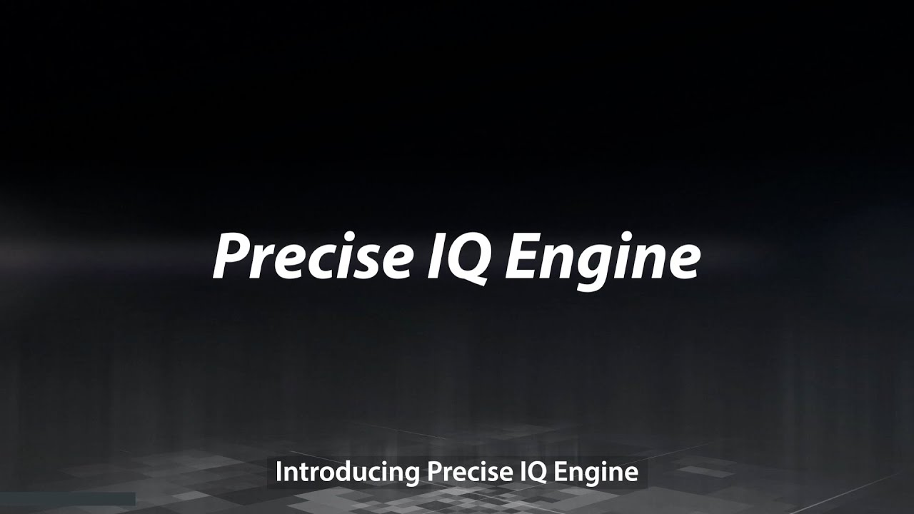 Precise IQ-Engine (PIQE) Overview